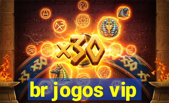 br jogos vip